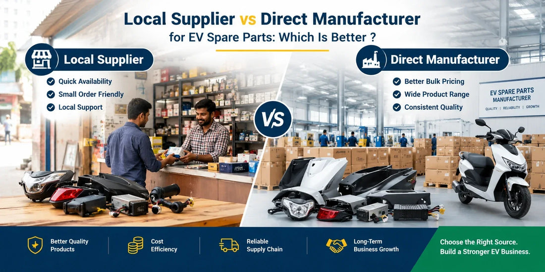 Local Supplier vs Direct Manufacturer for EV Spare Parts: Which Is Better?